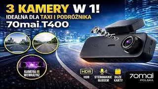 Nowość 2026 - 70mai T400 SET - 3 kamery. Jedno auto. Pełna kontrola #dashcam