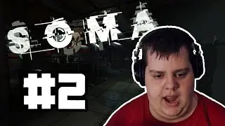 Let's Play SOMA - Part 3 - WHAT IS THAT THING?!?