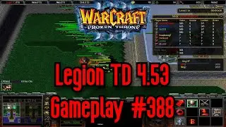 Warcraft 3 - MobaZ Legion TD 4.53 Gameplay #388