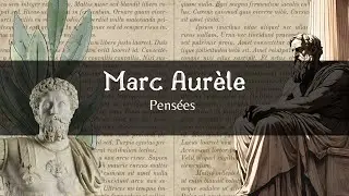 Résumé ouvrage philosophique #37 : Marc Aurèle - Pensées