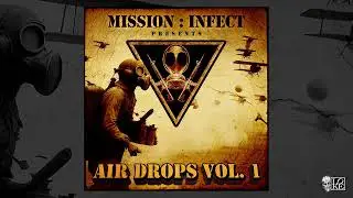 MISSION : INFECT 07. March (Eyenstein Mix) (feat. Lo Key, Madd Maxxx & Dubbs)