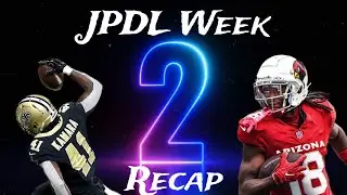 JPDL Week 2 Recap + Power Rankings Update |KAMARA CARRIES VEGAS ?!?!?
