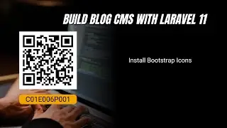 Tutorial Laravel 11 Blog CMS - Install Bootstrap Icons | #C01E006P001