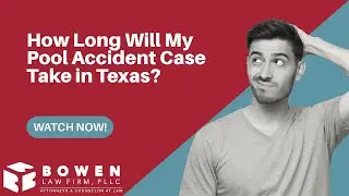 How Long Will My Pool Accident Case Take in Texas? | Get Legal Help Now for Your Claim!