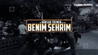 Kürşad Tüzmen ile Benim Şehrim- NUSAYBİN