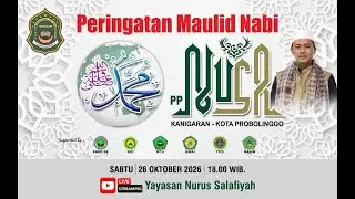 🔴LIVE | MAULID AKBAR NABI MUHAMMAD SAW  PONPES NURUS SALAFIYAH 1446 H - KOTA PROBOLINGGO