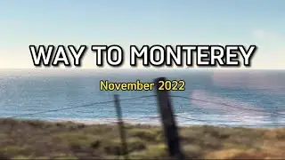 Day One: Monterey Bay