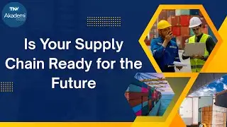 Is Your Supply Chain Ready for the Future