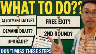 UP NEET ALLOTMENT LETTER, NODAL, UPGRADE, 2nd ROUND, FREE EXIT?- NEET 2025🔥 STEP BY STEP 