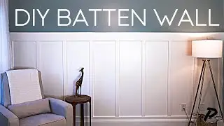 DIY Board and Batten Wall Install