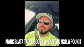 Marc Blata s'en prend a Booba continue &agrave; faire le forceur Ellie la Pouki !