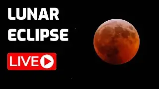 Live Lunar Eclipse - November 8, 2022