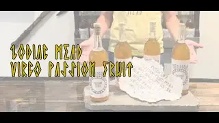 Zodiac Mead Virgo Passion Fruit