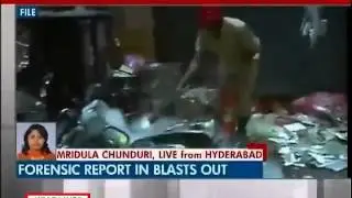 Forensic report says pressure cooker bombs, ammonium nitrate used in Hyderabad blasts