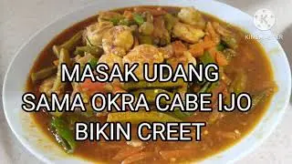 🔴CARA MASAK UDANG SAMA OKRA‼️PEDAS BIKIN CREET⁉️