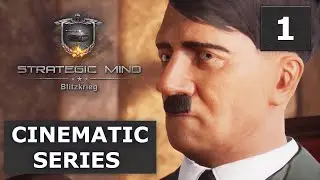 Strategic Mind: Blitzkrieg | Cinematic Series | Episode 1