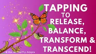 Release, Balance, Transform & Transcend in less than 5 minutes!