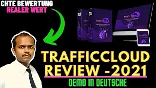 TrafficCloud  Demo Video Deutsche|TrafficCloud Review -2021 review er