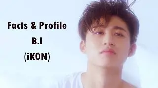 [K-POP] All facts & profile about B.I (iKON)
