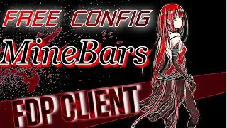 Слив конфига на FDP Client  Для MineBars SKYPVP