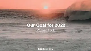 Our Goal for 2022