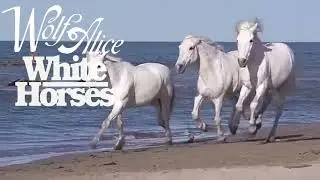 Wolf Alice - White Horses