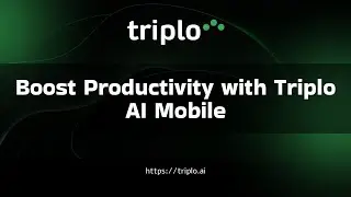 📱 Triplo AI Mobile: Unleash Your Productivity Anywhere! 🚀
