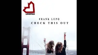 Frank Lupo - Check this out