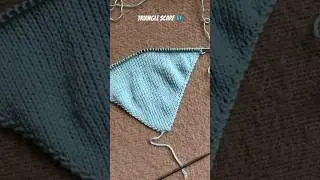 Triangle scarf process 🦋 #knit #knitting #knittingpattern #knittingdesign #sophiescarf