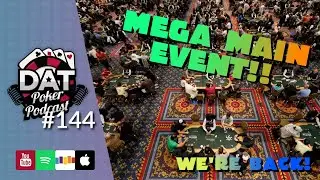 Record Setting WSOP 2023, And We're Back!- DAT Poker Pod Ep #144