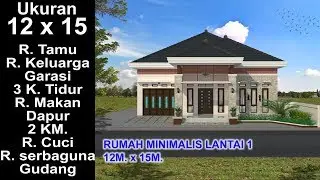 Modern House 12x15. 3 K. Tidur. Desain Rumah Minimalis Lantai 1
