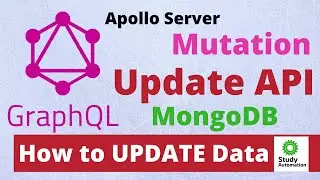 How to Update MongoDB using GraphQL | Apollo Server | Update API
