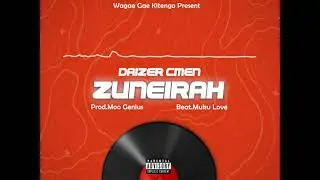 Daizer Cmen - Zuneirah (Official Singeli Audio)