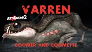 Left 4 Dead 2 - Varren