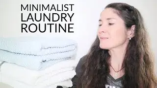 MINIMALIST LAUNDRY ROUTINE & LAUNDRY ROOM CLEANING ROUTINE