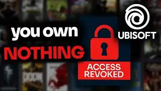YOU dont' OWN your Games, According to Ubisoft in recent Lawsuit.