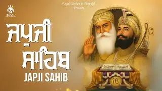 Japji Sahib | ਜਪੁਜੀ ਸਾਹਿਬ | Jap Ji Sahib | Nitnem | Royal Catcher #nitname