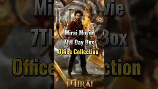 Mirai Movie 7TH Day Box Office Collection 🤑🤑 #tejasajja #mirai #moviereview #moviecollection