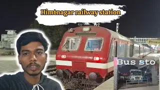 himatnagar railway station information | Himatnagar Bus Station Information | himatnagar vlog