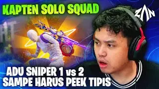 Kapten Solo Squad. Adu Sniper 1 vs 2, Sampe Harus Peek Tipis !!
