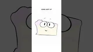 Make Me Feel Some Sort Of Way (Animation Meme)