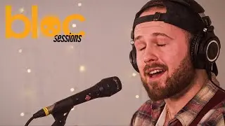 Chris Keily | Bloc Sessions