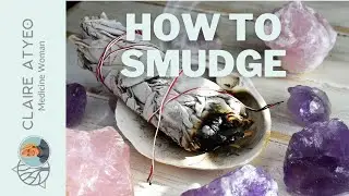 Sacred Self-Smudging Guide - Energize Your Space and Spirit