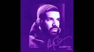 Drake - IN MY FEELINGS (REAL SONG) Slowed/Screwed Scorpion Album