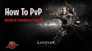 Lost Ark 2021-2022  -Devil Hunter-Deadeye  PvP Guide Build & Combos