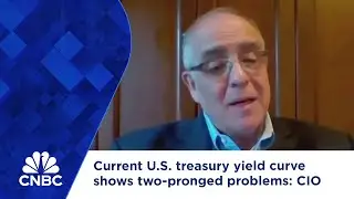 Current U.S. treasury yield curve shows two-pronged problems: CIO