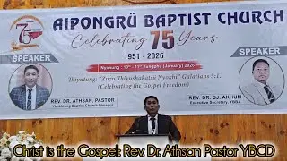 Christ is the Gospel| Rev. Dr. Athsan Pastor YBCD, Full Message 