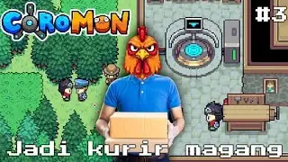 Seorang petarung menjadi kurir dadakan - Coromon Indonesia part 3