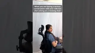 When you are having serious conversation with your wife