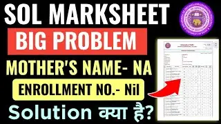 DU SOL Marksheet Problem: Mother's Name & Enrollment No- Not Showing: What is Solution? | sol Result